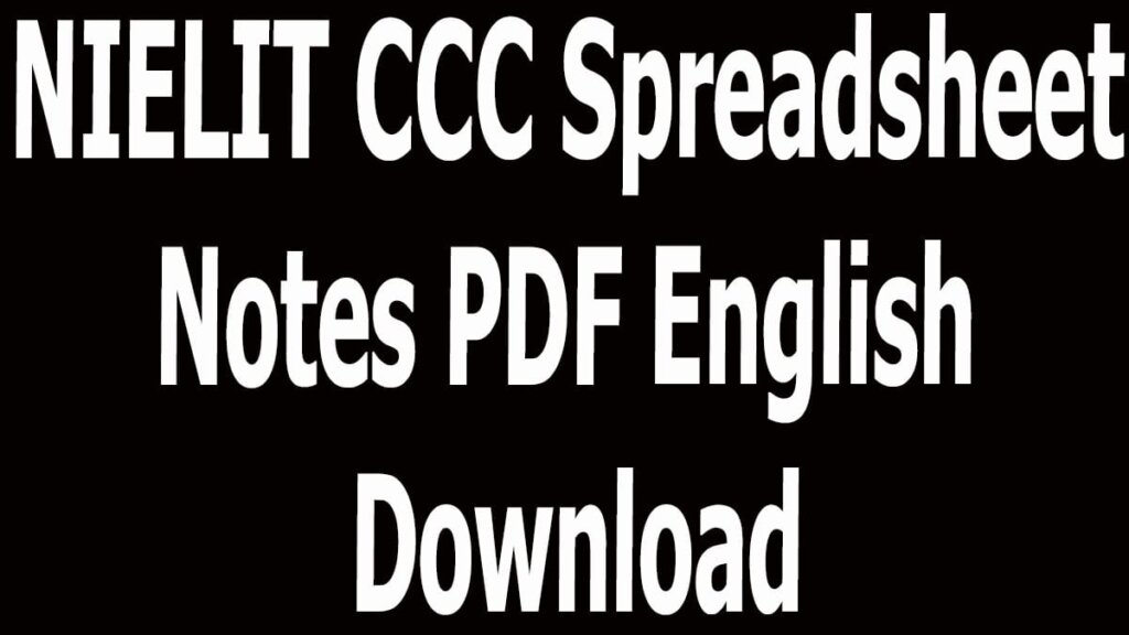 NIELIT CCC Spreadsheet Notes PDF English Download