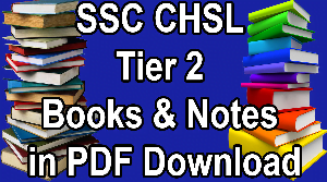 SSC CHSL Tier 2 Books & Notes in PDF Download