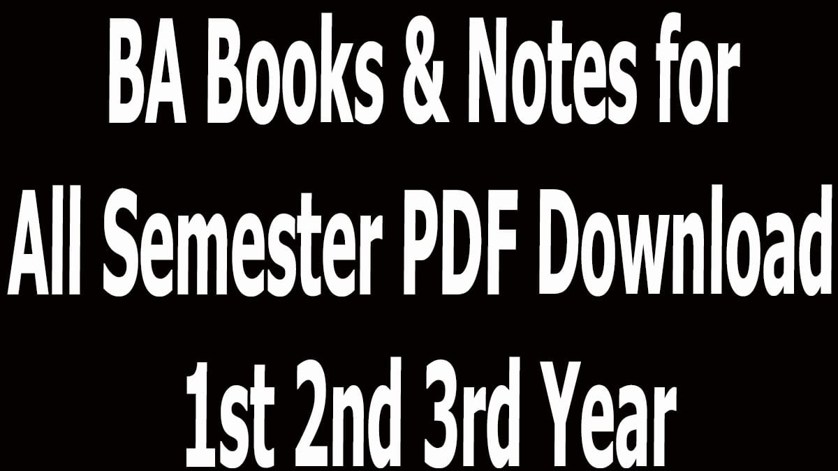 BA Books & Notes for All Semester PDF Download 1st 2nd 3rd Year