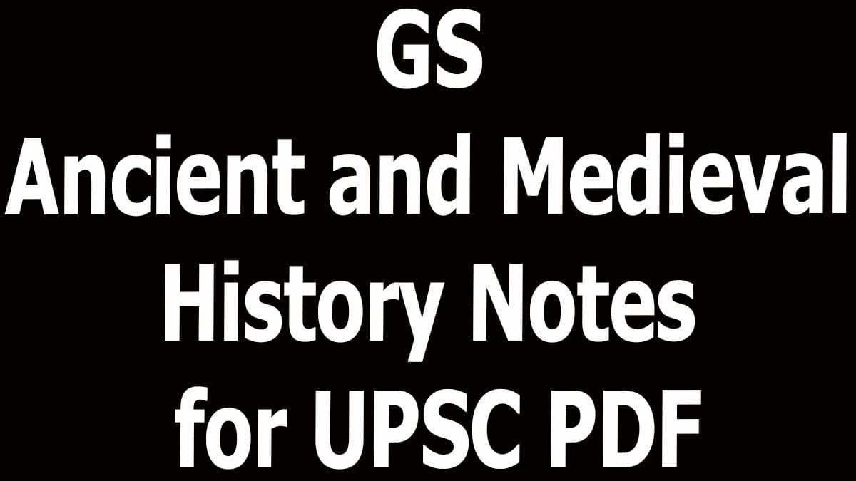 gs-ancient-and-medieval-history-notes-for-upsc-pdf