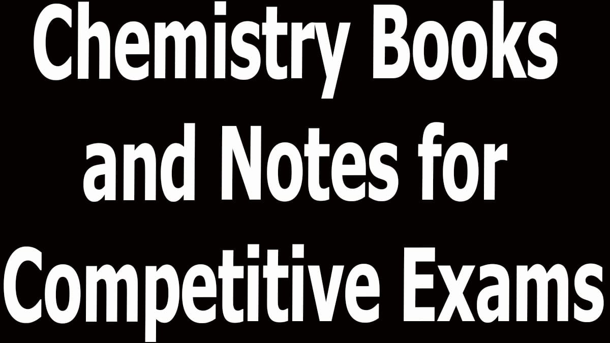 Chemistry Books And Notes For Competitive Exams