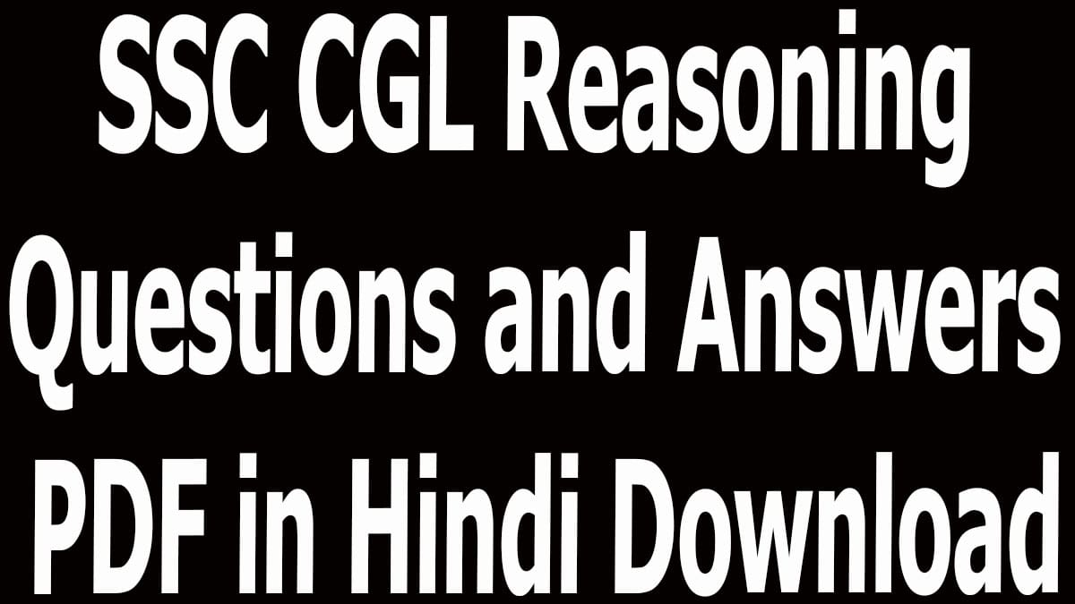 SSC CGL Reasoning Questions and Answers PDF in Hindi Download