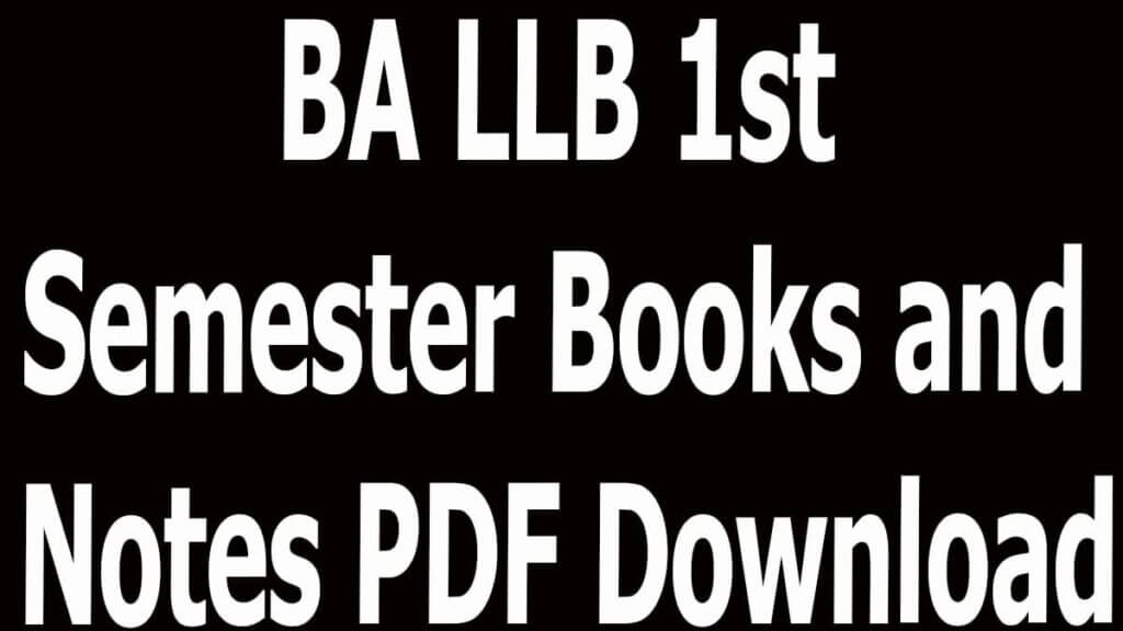 BA LLB 1st Semester Books and Notes PDF Download