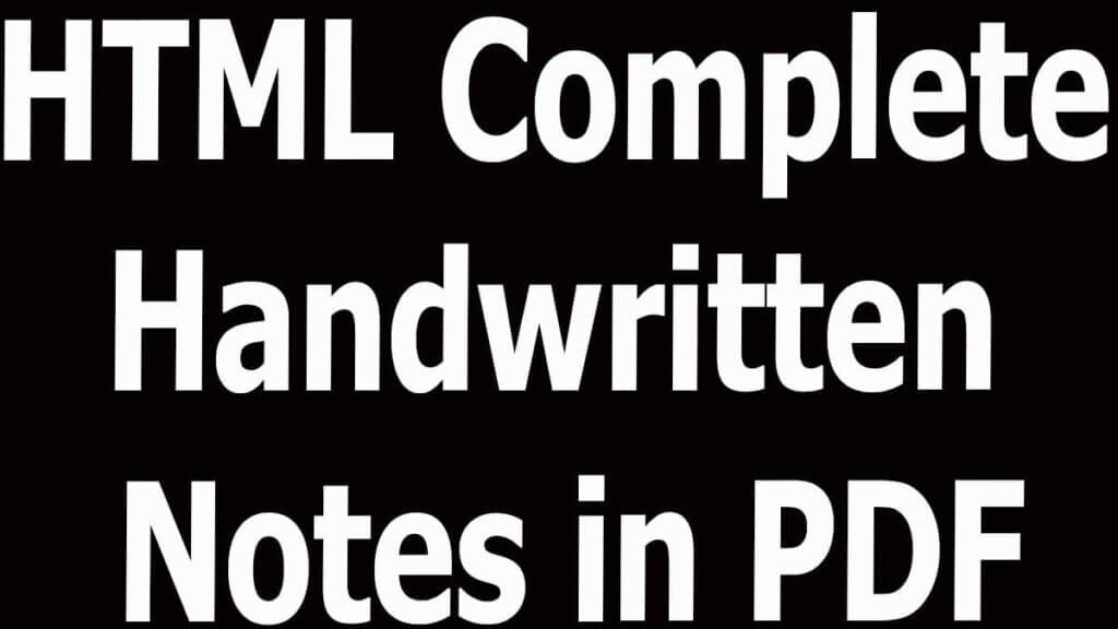 HTML Complete Handwritten Notes in PDF