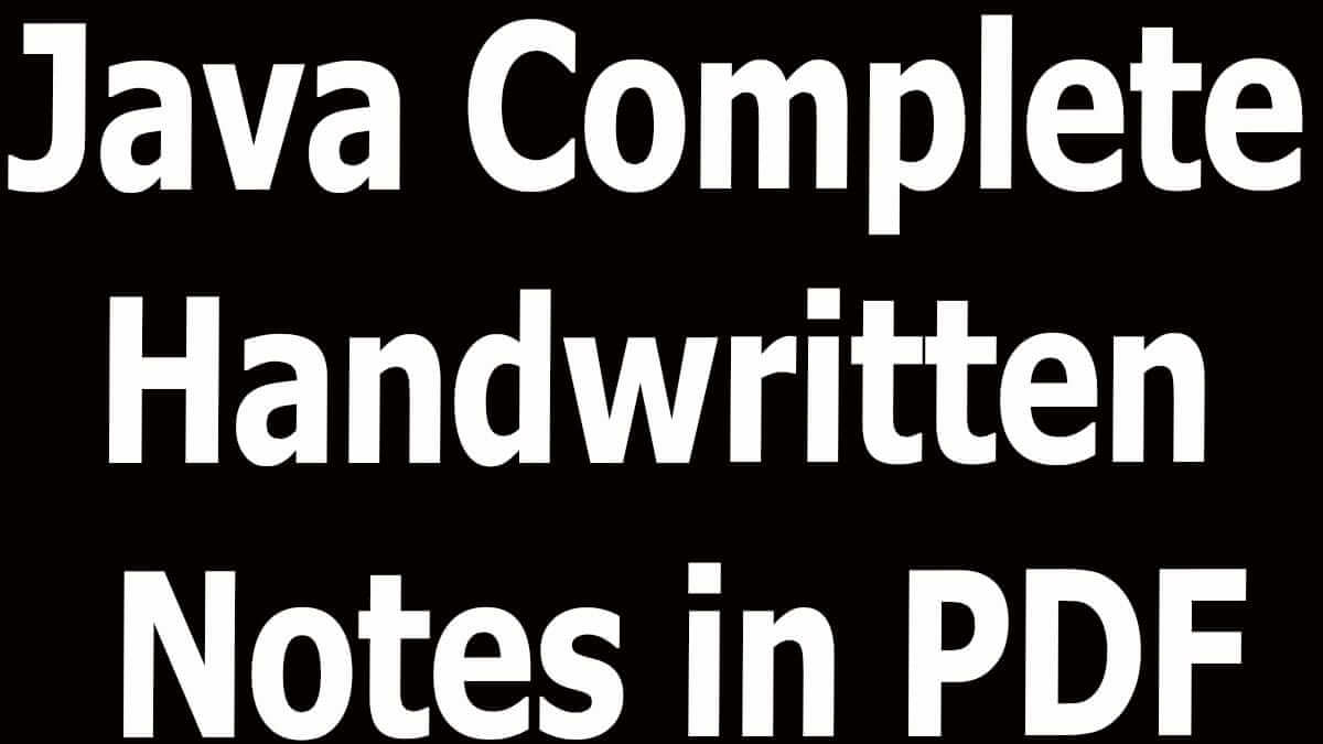 Java Complete Handwritten Notes in PDF