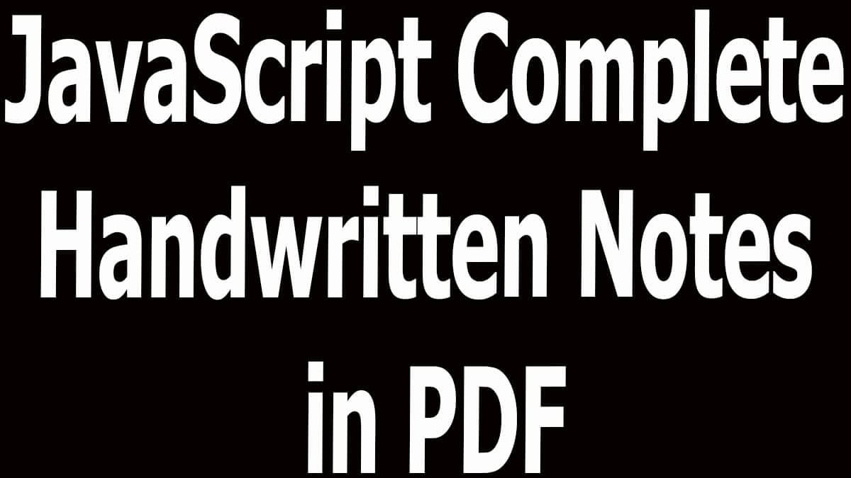 JavaScript Complete Handwritten Notes in PDF