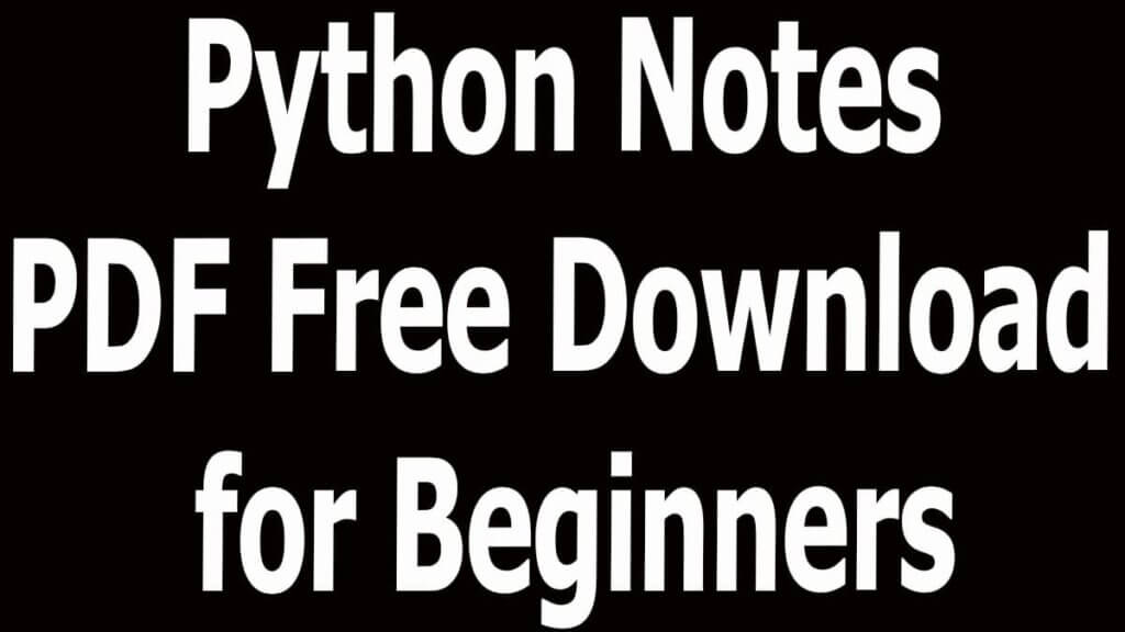 Python Notes PDF Free Download for Beginners