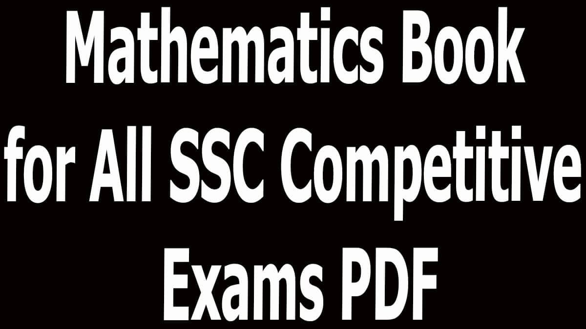 Mathematics Book for All SSC Competitive Exams PDF