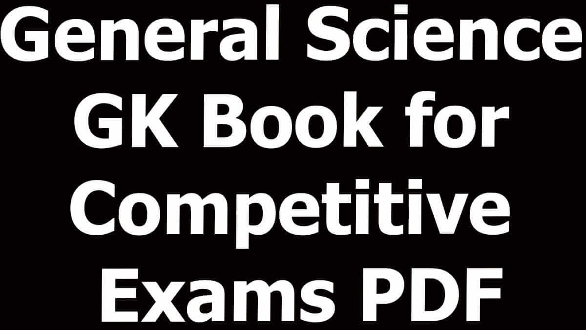 General Science GK Book for Competitive Exams PDF