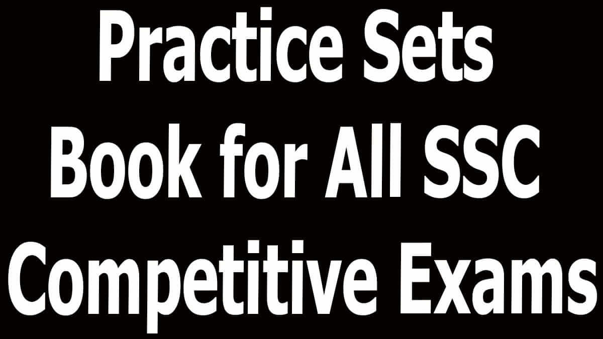 Practice Sets Book for All SSC Competitive Exams