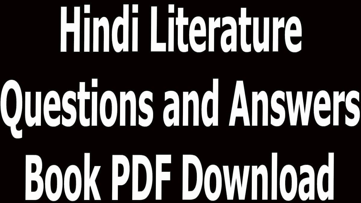 Hindi Literature Questions and Answers Book PDF Download