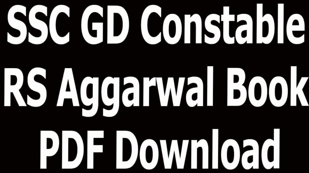 SSC GD Constable RS Aggarwal Book PDF Download