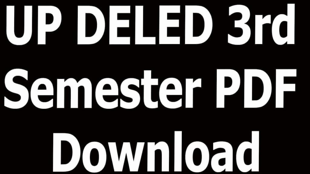 UP DELED 3rd Semester PDF Download