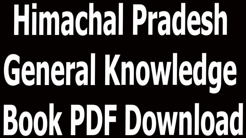 Himachal Pradesh General Knowledge Book PDF Download