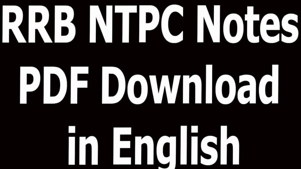 RRB NTPC Notes PDF Download in English