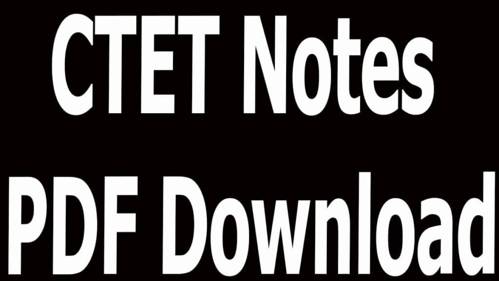 CTET Notes PDF Download