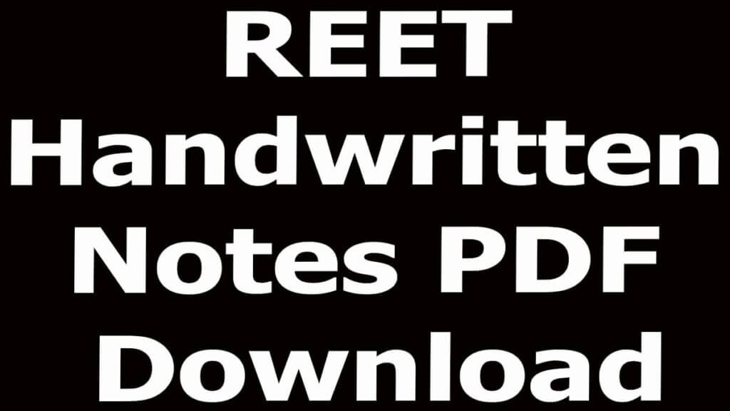 REET Handwritten Notes PDF Download