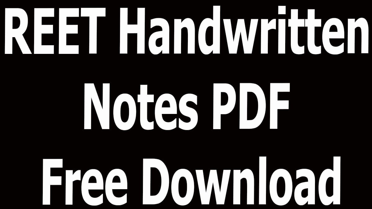 REET Handwritten Notes PDF Free Download