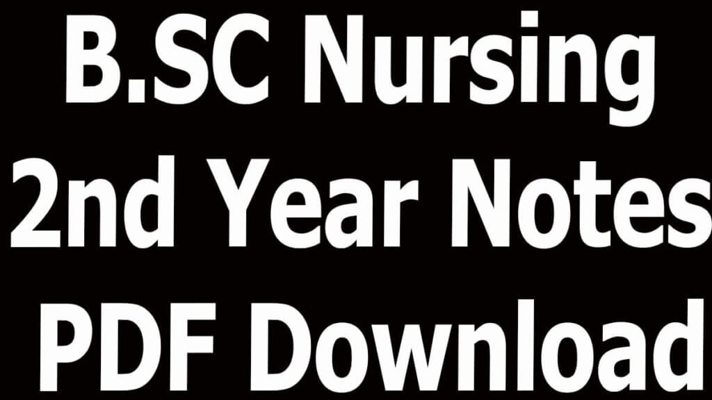 B.SC Nursing 2nd Year Notes PDF Download