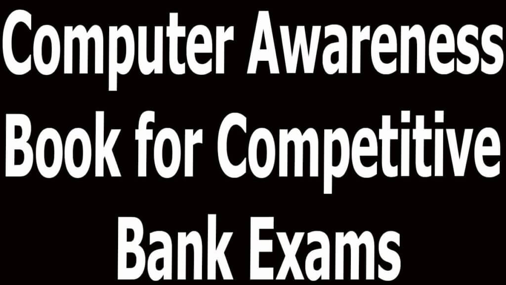 Computer Awareness Book for Competitive Bank Exams