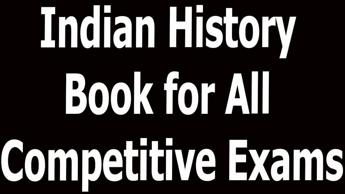 Indian History Book for All Competitive Exams