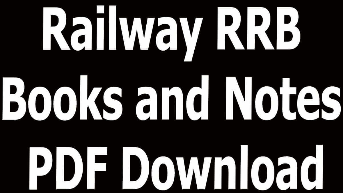 Railway RRB Books and Notes PDF Download