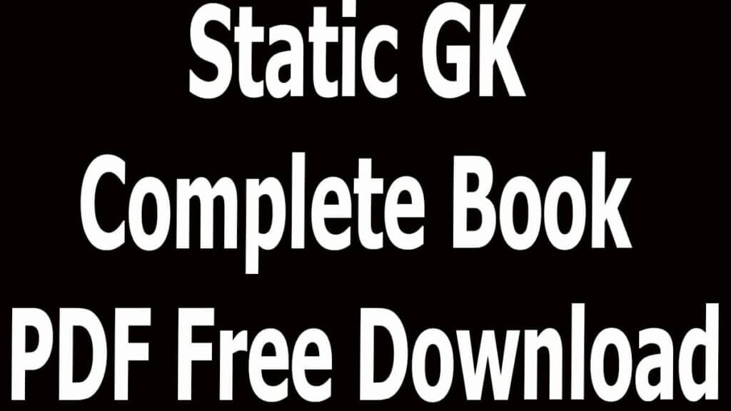 Static GK Complete Book PDF Free Download